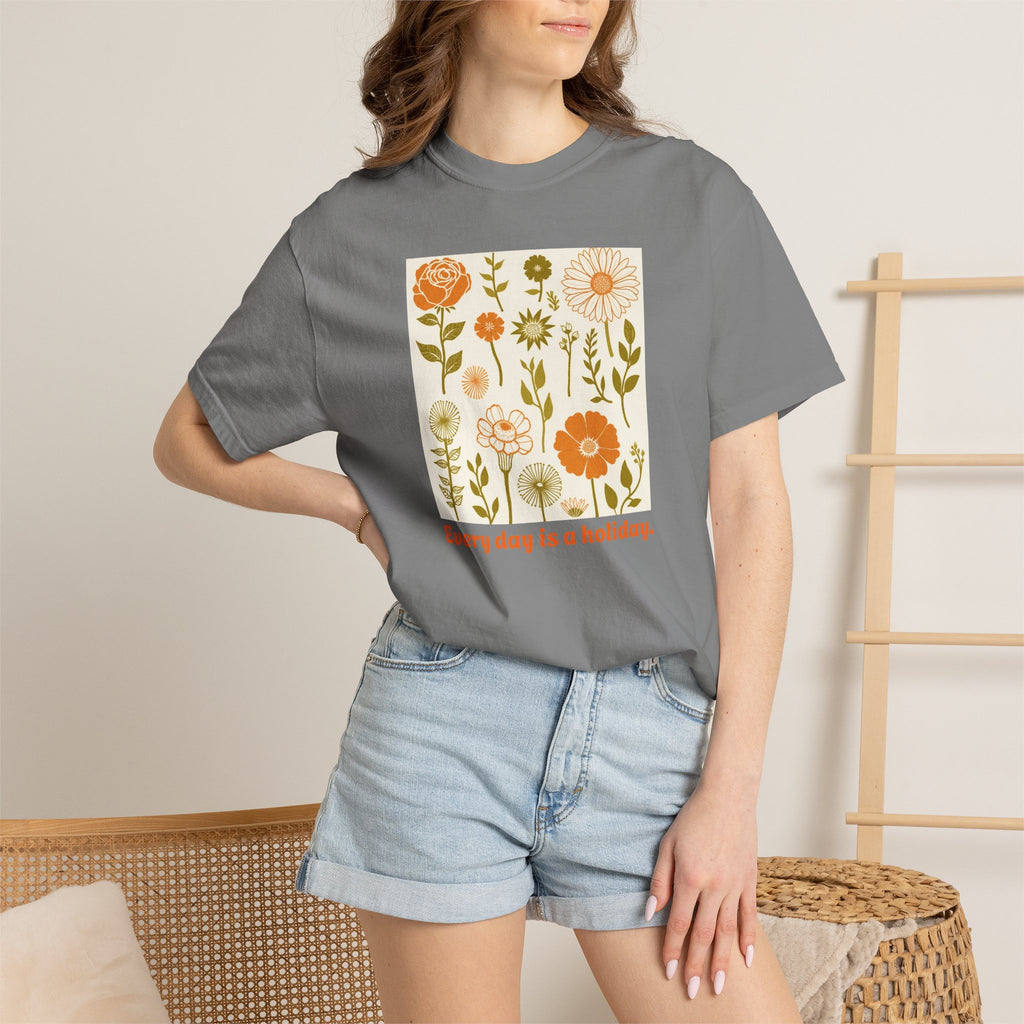 Floral "Every Day Is a Holiday" T-Shirt