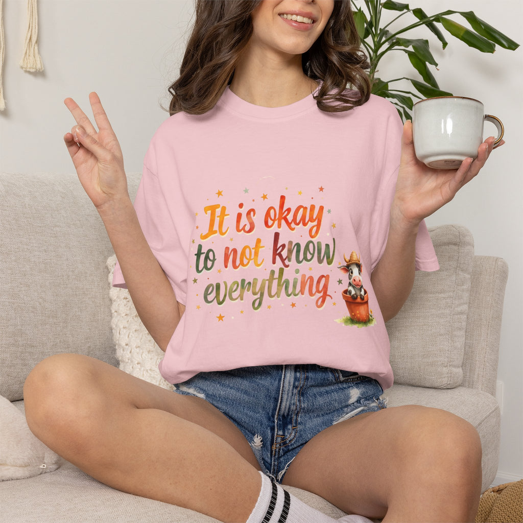 It Is Okay to Not Know Everything T-shirt | Cute Fox Illustration