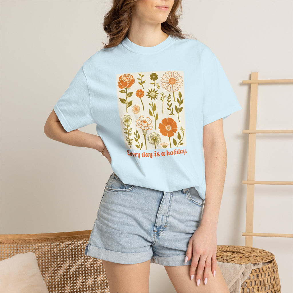 Floral "Every Day Is a Holiday" T-Shirt
