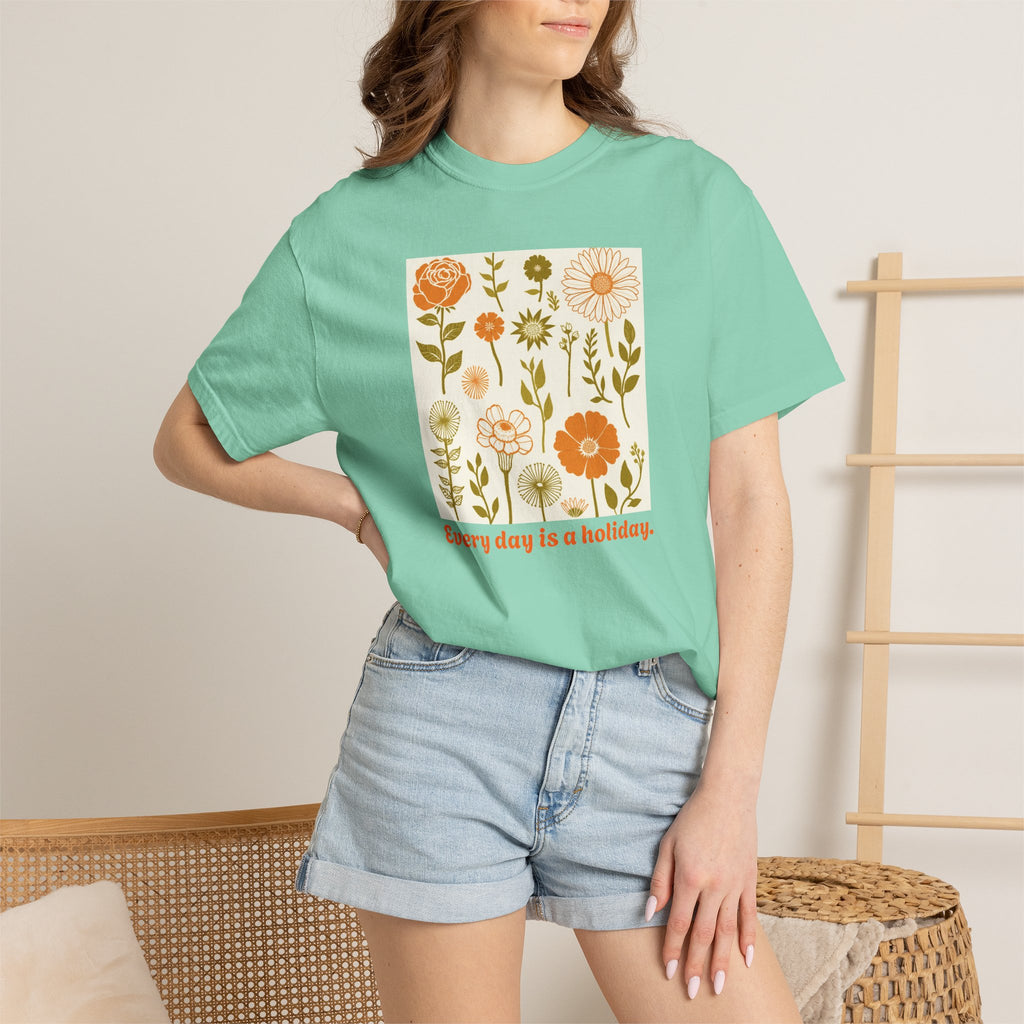 Floral "Every Day Is a Holiday" T-Shirt