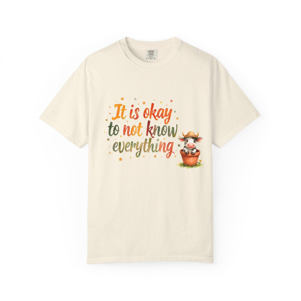 It Is Okay to Not Know Everything T-shirt | Cute Fox Illustration